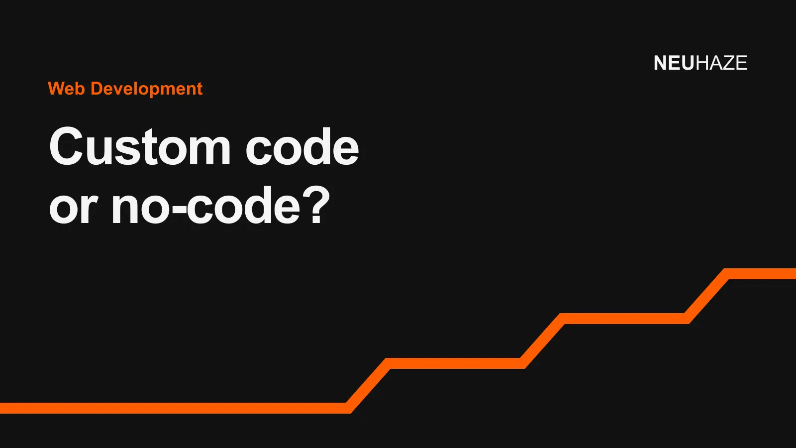 NeuHaze cover image: custom code or no-code
