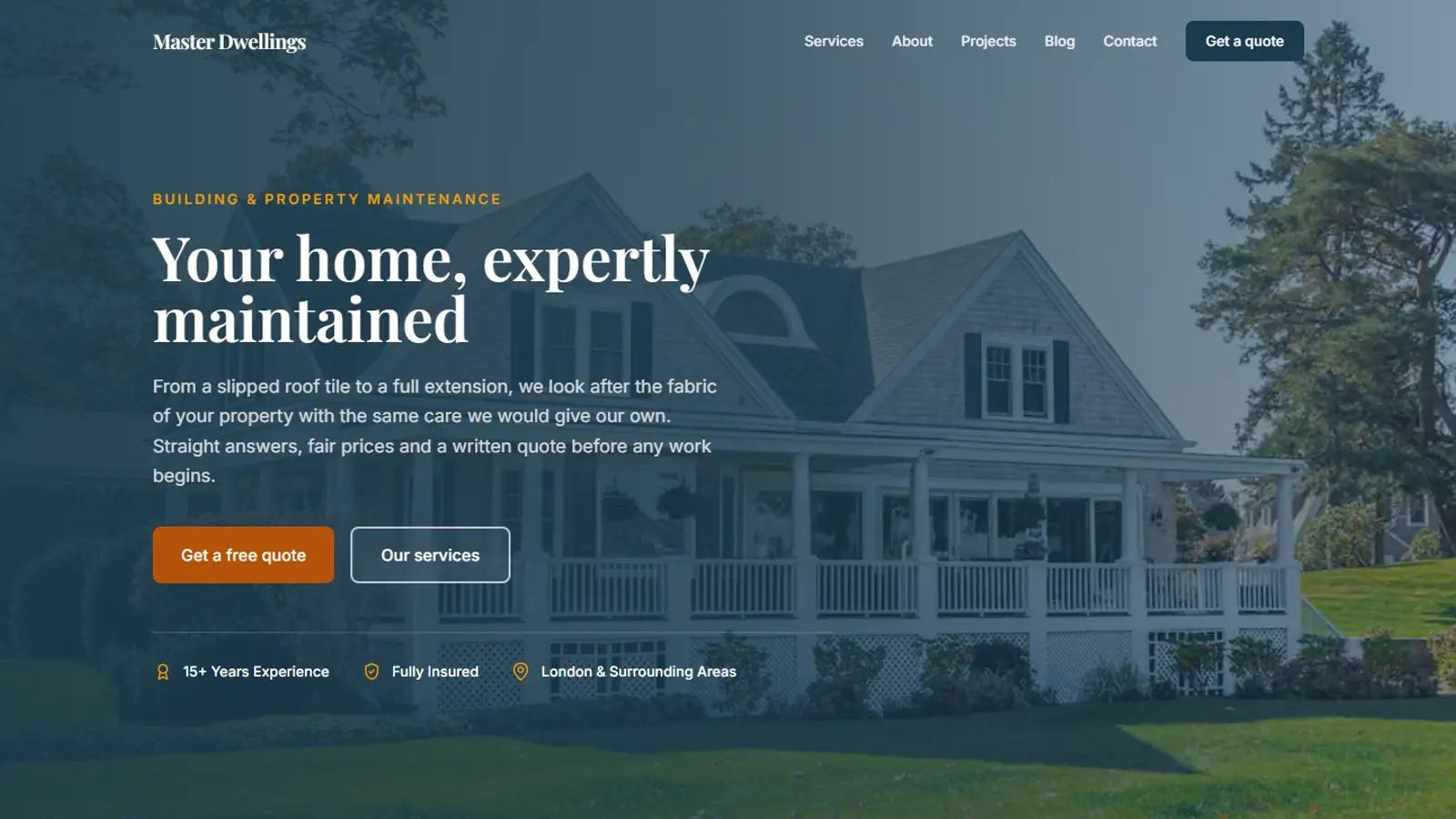 Master Dwellings home page: Your home, expertly maintained, with a quote button